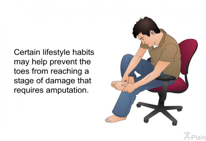 Certain lifestyle habits may help prevent the toes from reaching a stage of damage that requires amputation.